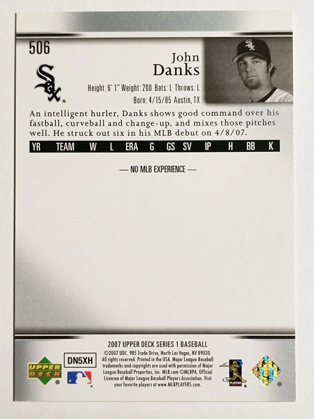 2007 Upper Deck #506 John Danks RC