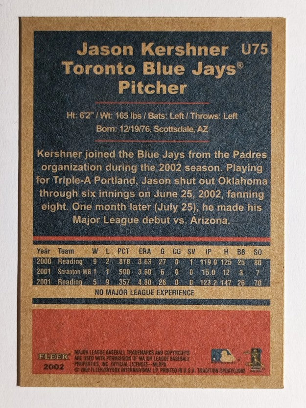 2002 Fleer Tradition Update #U75 Jason Kershner SP RC