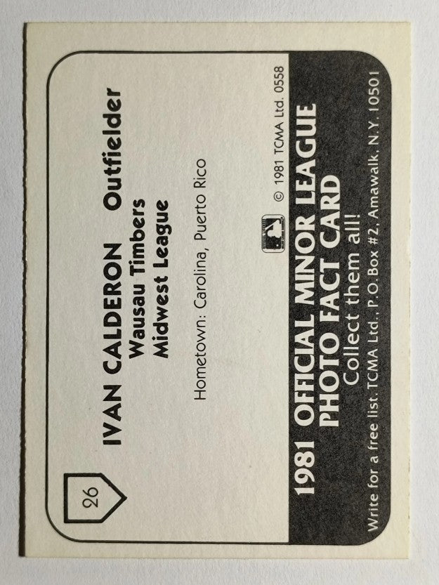 1981 Wausau Timbers TCMA #26 Ivan Calderon