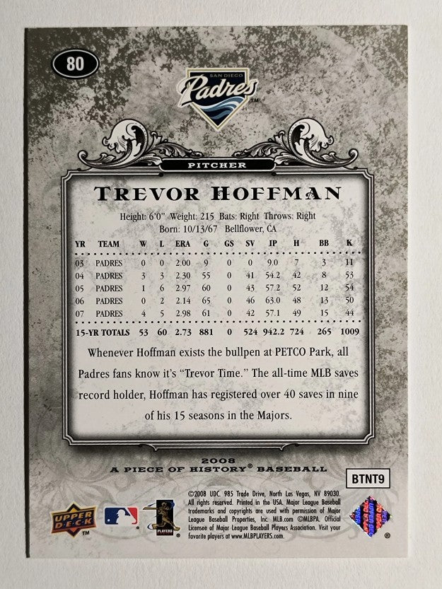 2008 UD A Piece of History #80 Trevor Hoffman