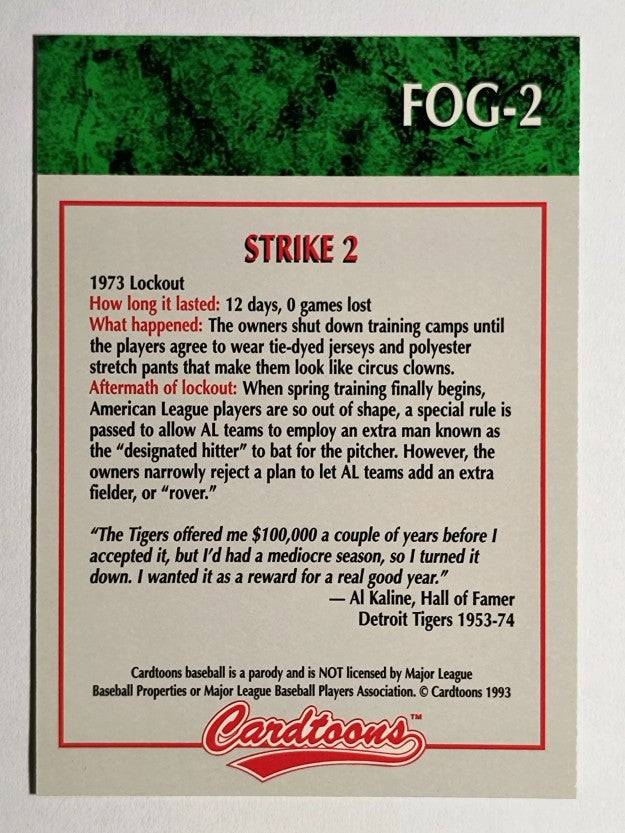 1993-95 Cardtoons #FOG2 Strike 2
