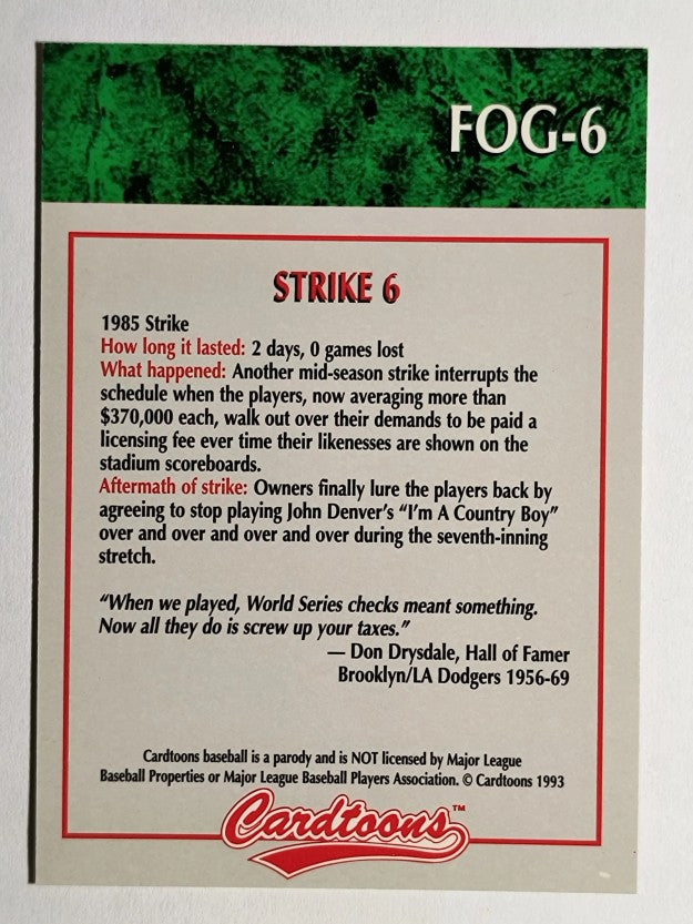 1993-95 Cardtoons #FOG6 Strike 6