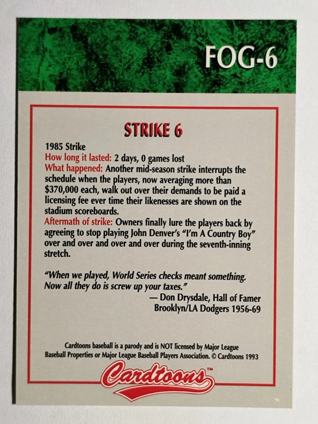 1993-95 Cardtoons #FOG6 Strike 6
