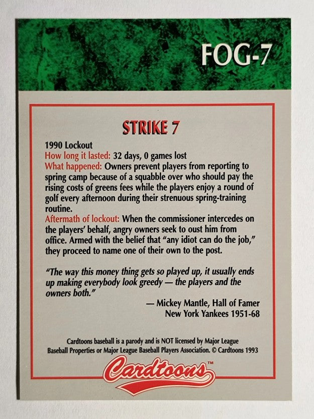 1993-95 Cardtoons #FOG7 Strike 7