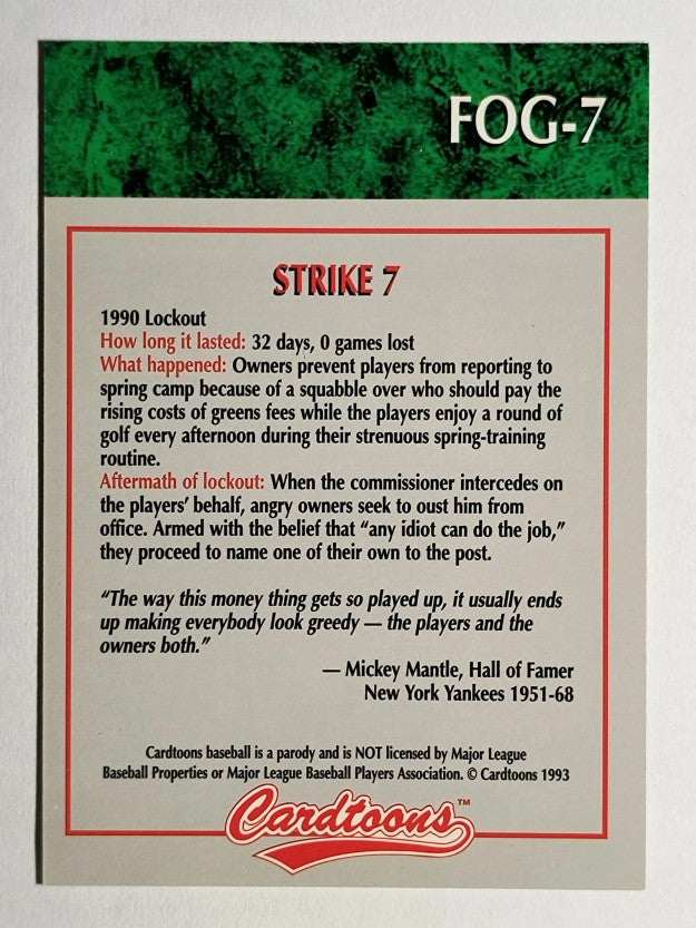 1993-95 Cardtoons #FOG7 Strike 7