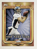 2013 Topps 1000 Yard Club #30 Eric Decker