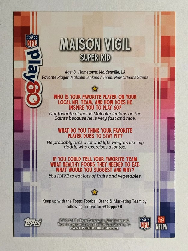 2014 Topps Play 60 Super Kids #28 Maison Vigil