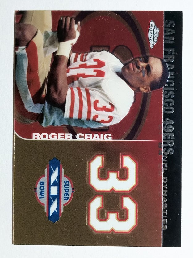 2008 Topps Chrome Dynasties #DYNRCR Roger Craig