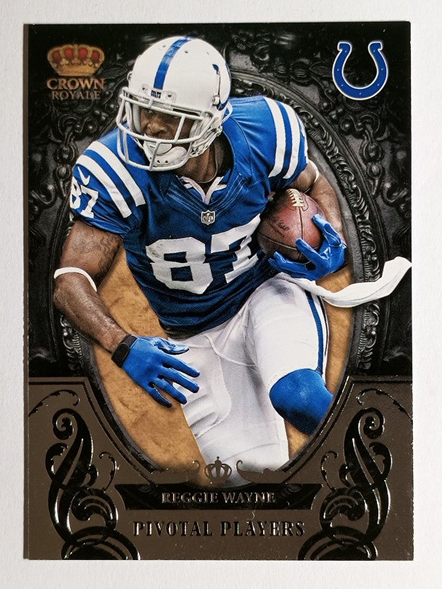 2012 Crown Royale Pivotal Players #6 Reggie Wayne