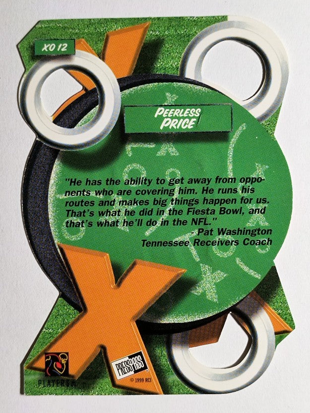 1999 Press Pass X's and O's #XO12 Peerless Price