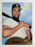1995 Pinnacle #273 Danny Tartabull