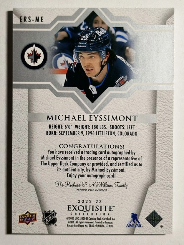 2022-23 Exquisite Collection Rookie Signatures #ERSME Michael Eyssimont/99