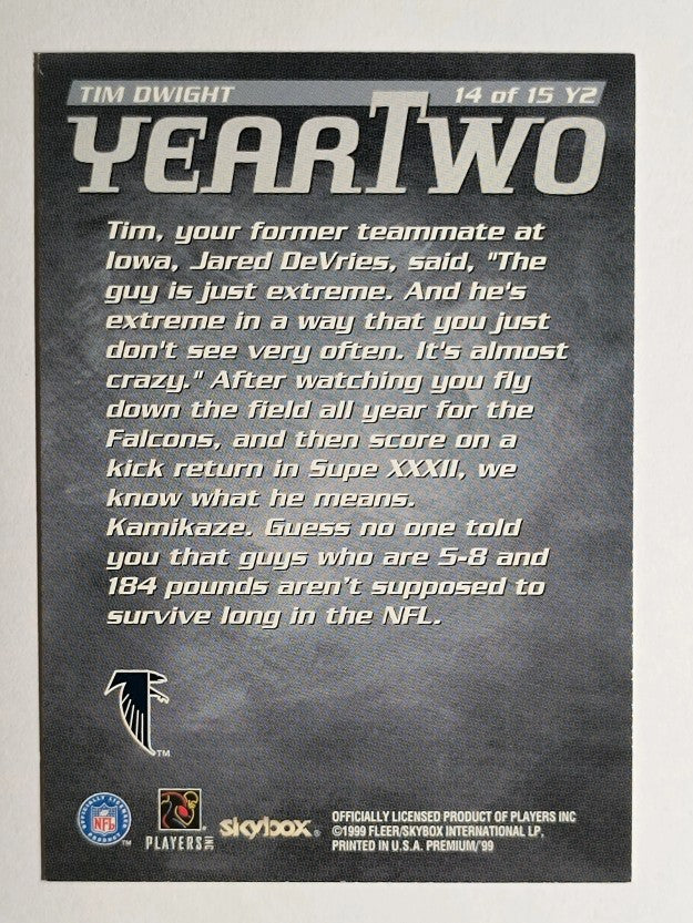 1999 SkyBox Premium Year 2 #14Y2 Tim Dwight