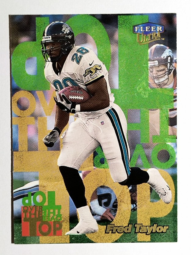 1999 Ultra Over The Top #19 Fred Taylor