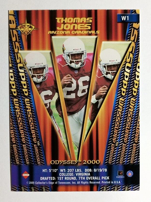 2000 Collector's Edge Odyssey Wasssuppp #W1 Thomas Jones