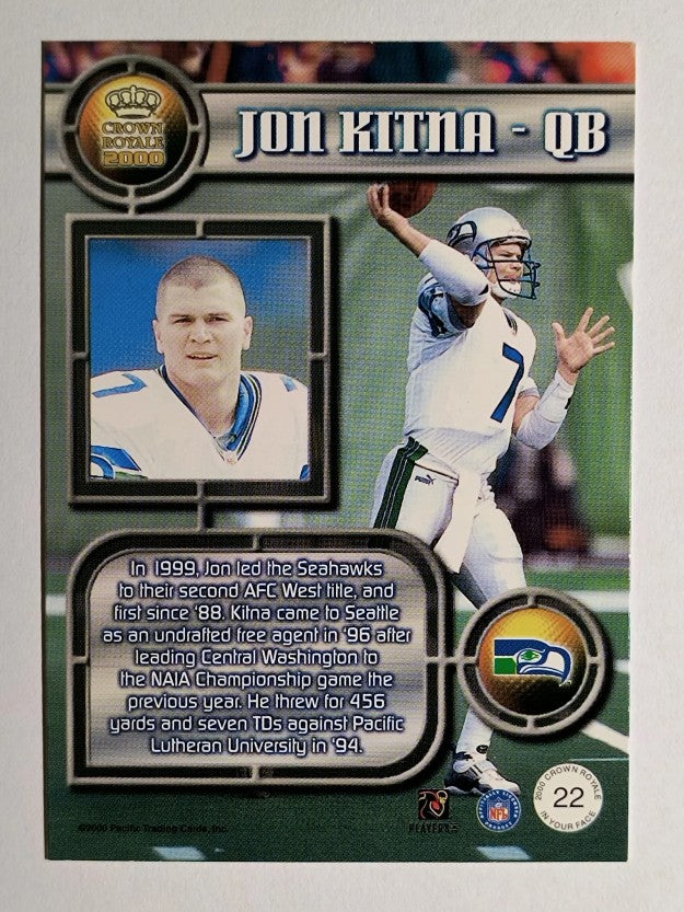 2000 Crown Royale In Your Face #22 Jon Kitna