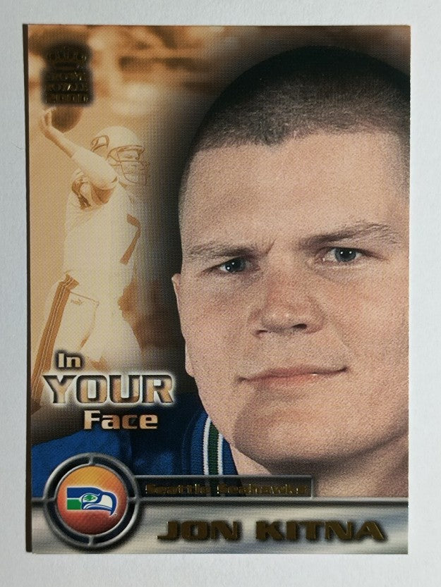 2000 Crown Royale In Your Face #22 Jon Kitna