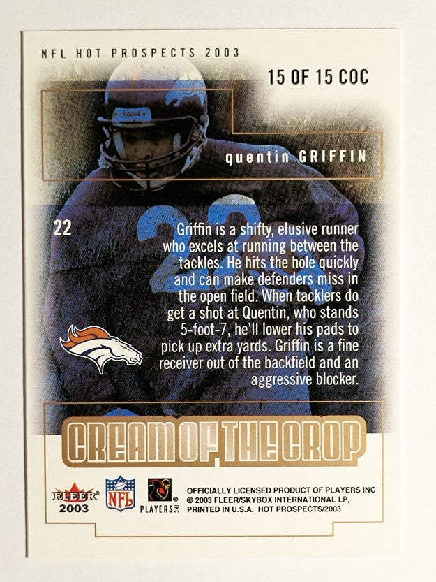 2003 Hot Prospects Cream of the Crop #15 Quentin Griffin