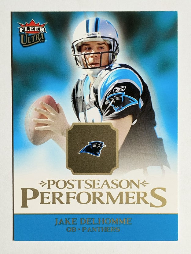 2006 Ultra Postseason Performers #UPPJD Jake Delhomme