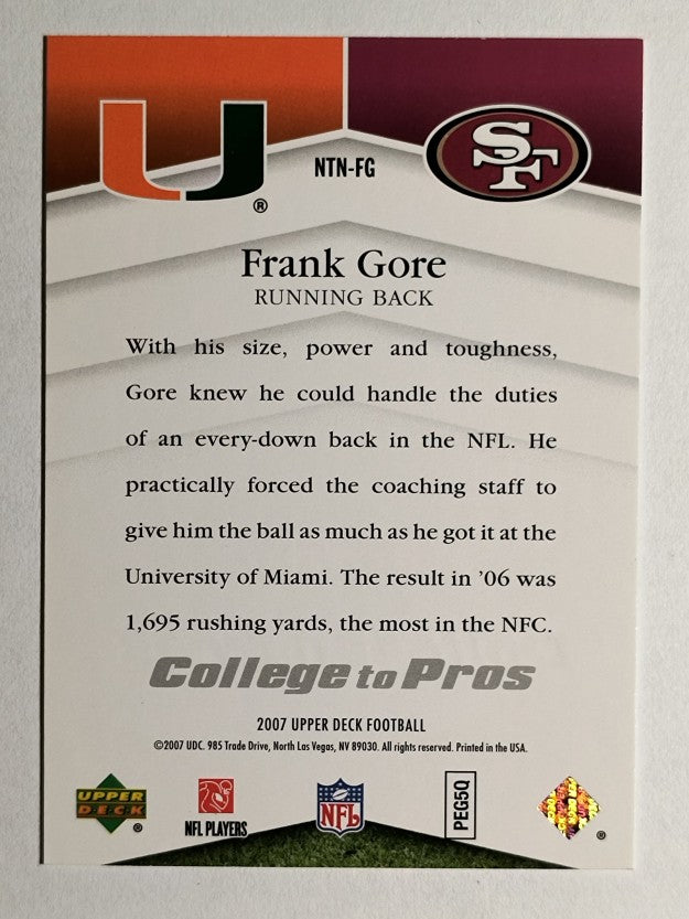 2007 Upper Deck College to Pros #FG Frank Gore