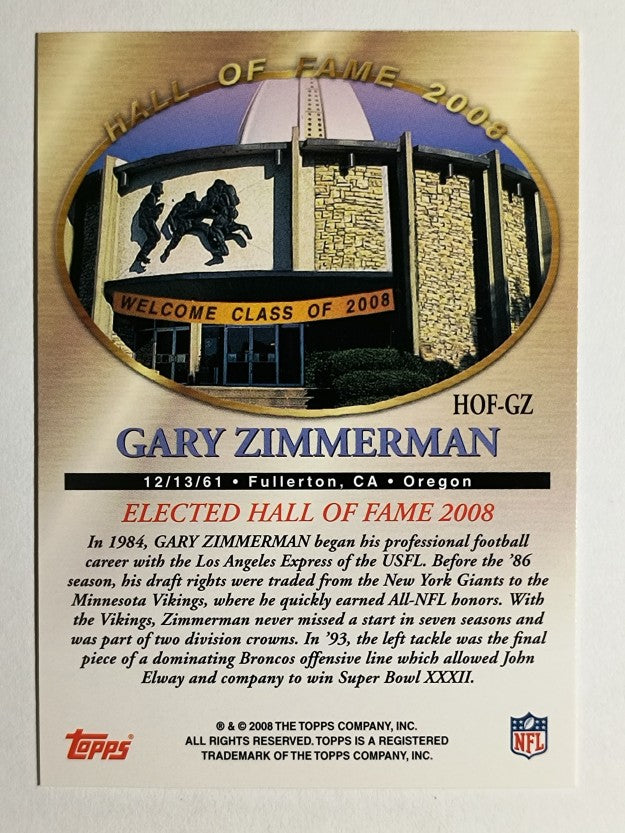 2008 Topps Hall of Fame Class of 2008 #HOFGZ Gary Zimmerman