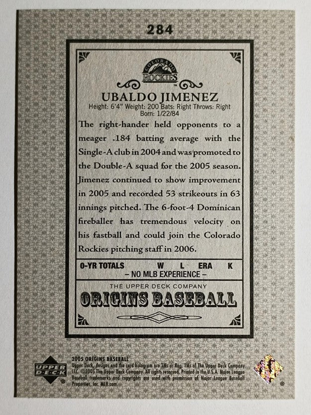 2005 Origins #284 Ubaldo Jimenez YS RC