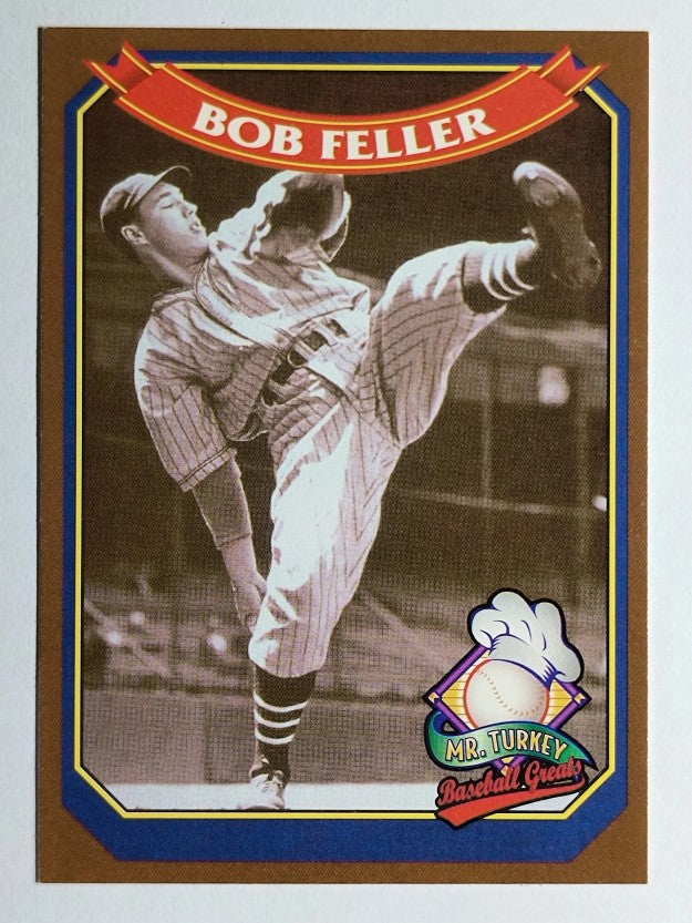 1995 Mr. Turkey Baseball Greats #1 Bob Feller