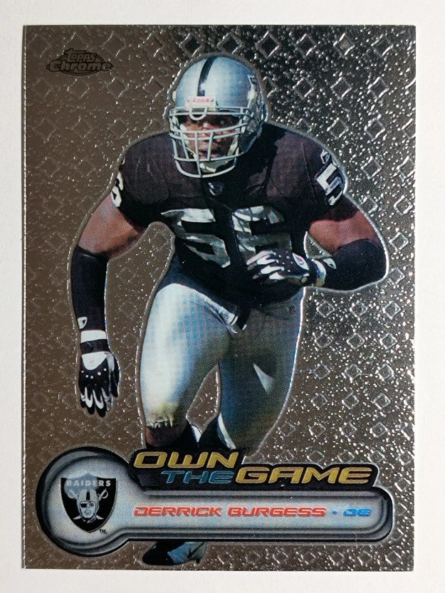 2006 Topps Chrome Own The Game #OTG7 Derrick Burgess