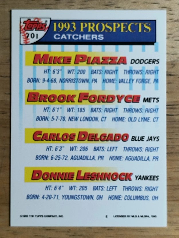1993 Topps #701 Mike Piazza/Brook Fordyce/Carlos Delgado/Donnie Leshnock