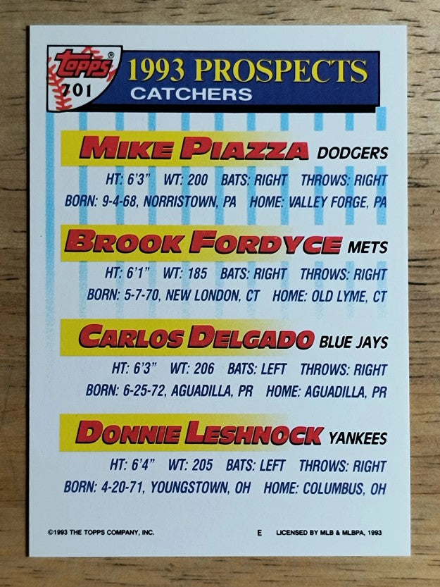 1993 Topps #701 Mike Piazza/Brook Fordyce/Carlos Delgado/Donnie Leshnock