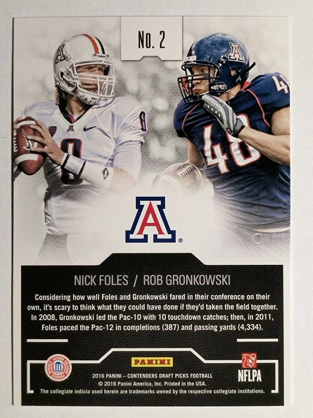 2016 Contenders Draft Picks Collegiate Connections #2 Nick Foles/Rob Gronkowski