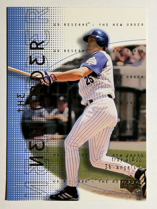 2001 UD Reserve New Order #NO10 Troy Glaus