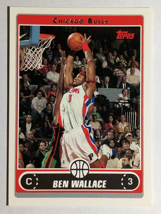 2006-07 Topps #101 Ben Wallace