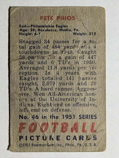 1951 Bowman #46 Pete Pihos (POOR)