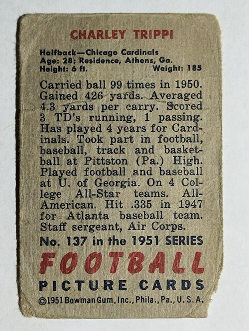 1951 Bowman #137 Charley Trippi (POOR)