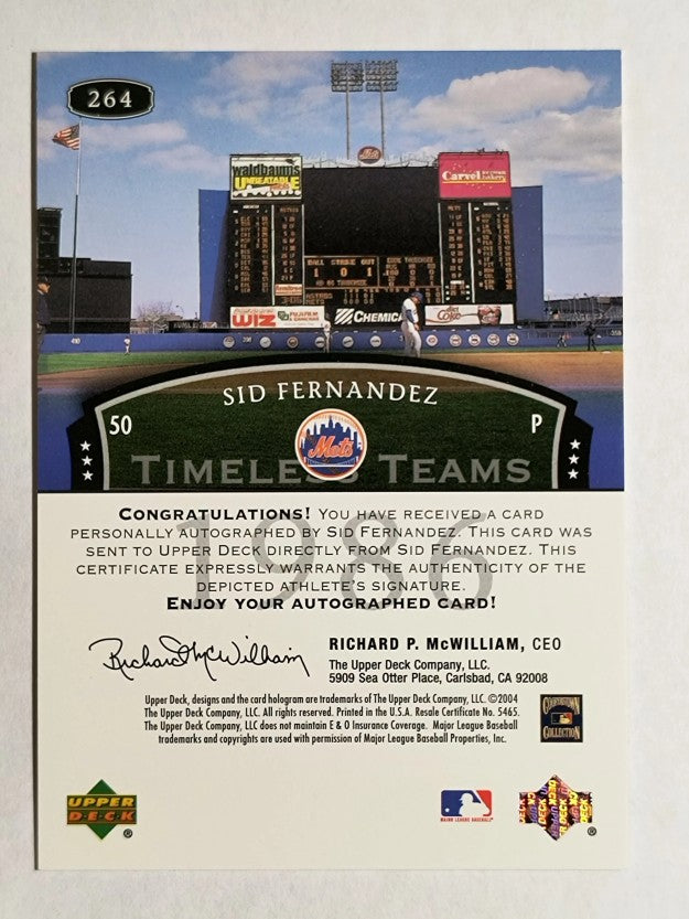 2004 UD Legends Timeless Teams Autographs #264 Sid Fernandez 86