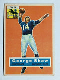 1956 Topps #108 George Shaw RC (EX)