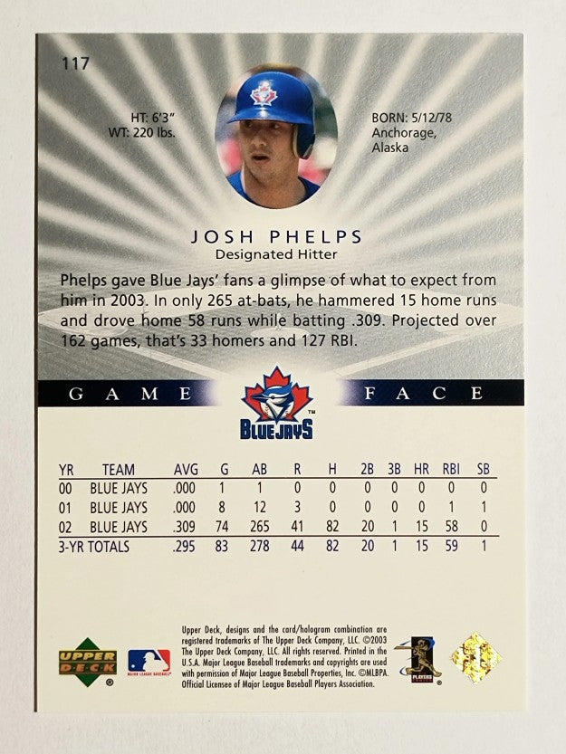 2003 Upper Deck Game Face #117 Josh Phelps