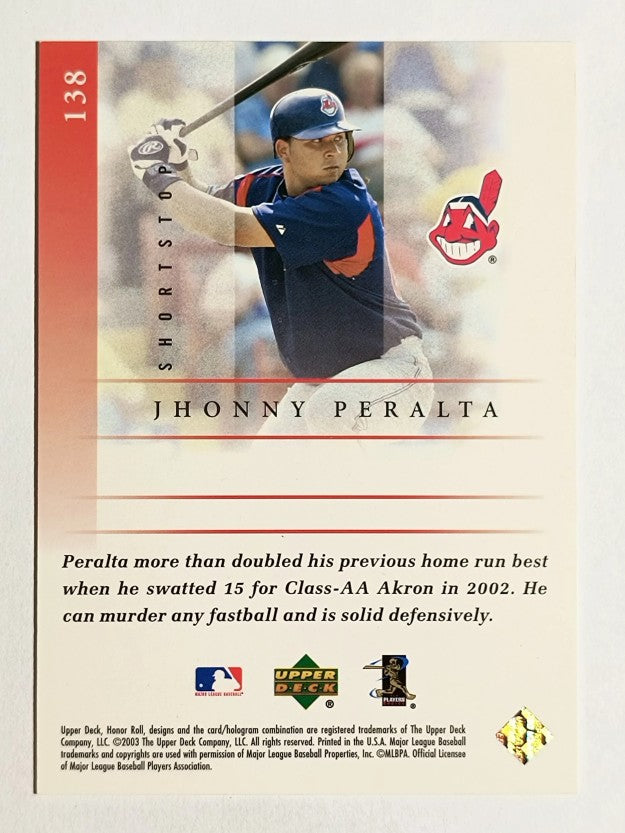 2003 Upper Deck Honor Roll #138 Jhonny Peralta FC