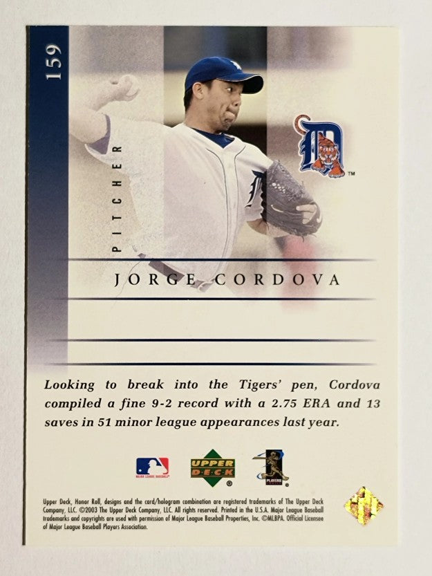 2003 Upper Deck Honor Roll #159 Jorge Cordova FC RC (NM)