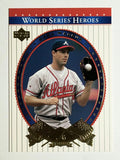 2002 Upper Deck World Series Heroes #12 Greg Maddux