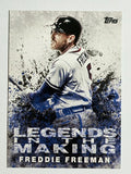 2018 Topps Legends in the Making #LTMFF Freddie Freeman