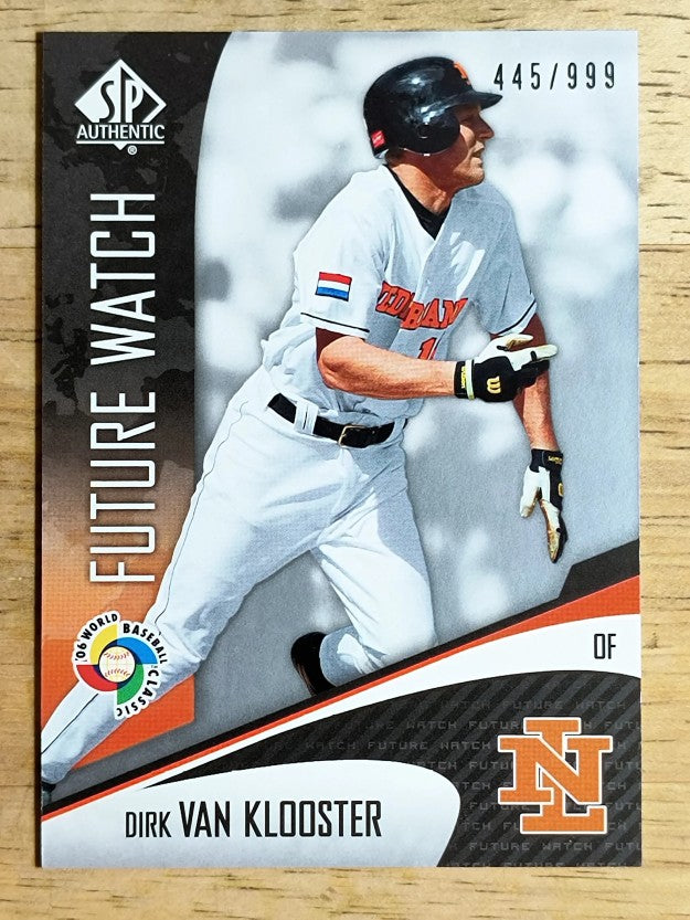 2006 SP Authentic WBC Future Watch #78 Dirk Klooster