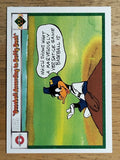 1990 Upper Deck Comic Ball #565 According to Daffy Duck/Curve Ball
