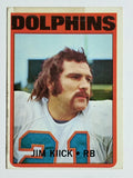 1972 Topps #9 Jim Kiick (POOR)