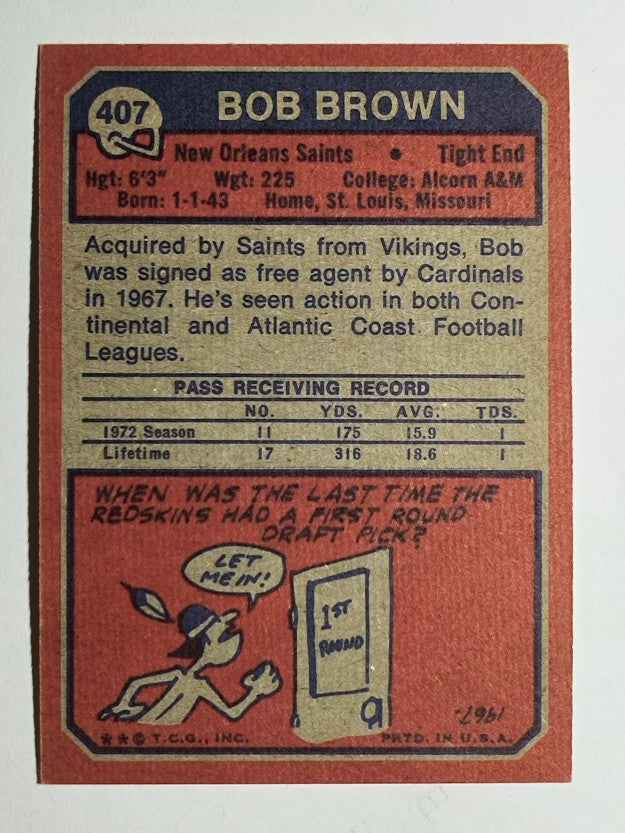 1973 Topps #407 Bob Brown TE (VGEX)