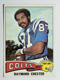 1975 Topps #247 Raymond Chester (VGEX)