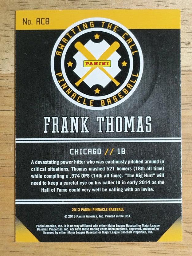 2013 Pinnacle Awaiting the Call #8 Frank Thomas