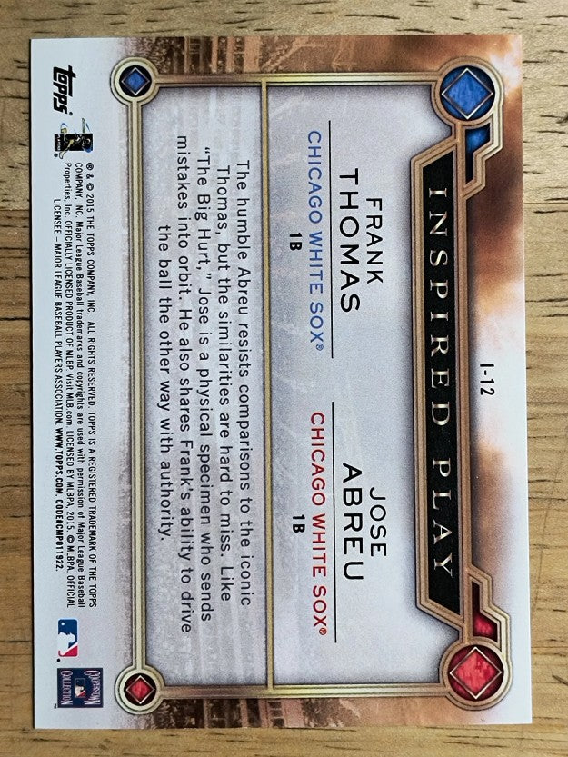 2015 Topps Inspired Play #I12 Jose Abreu/Frank Thomas