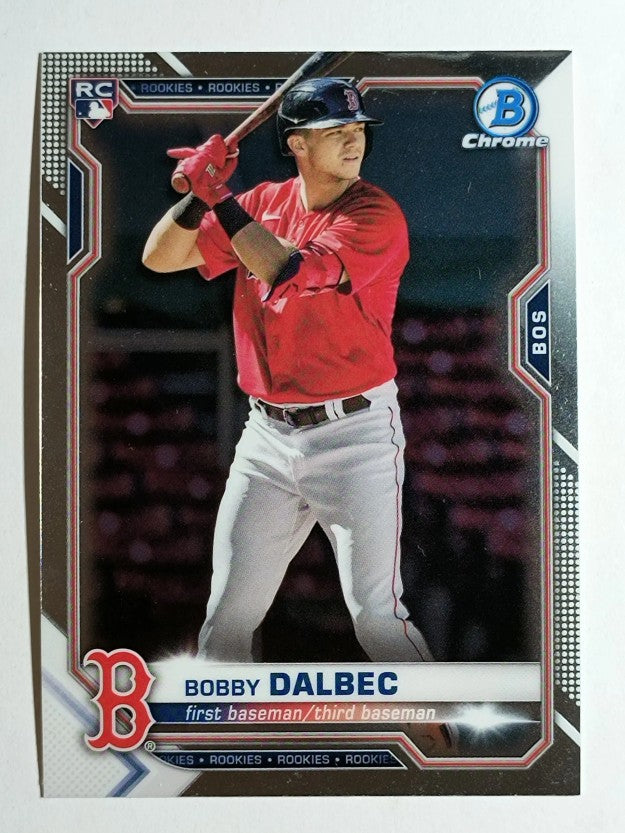 2021 Bowman Chrome #1 Bobby Dalbec RC
